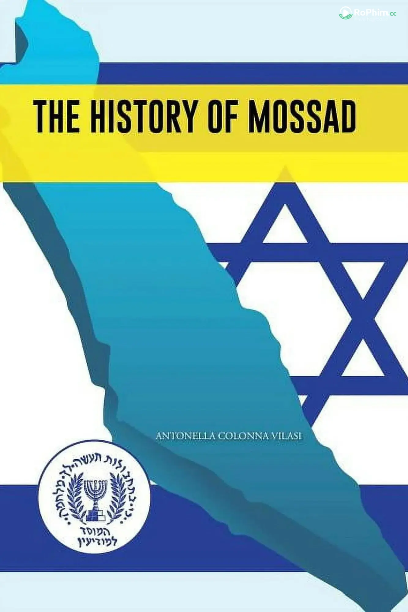 Lịch Sử Của Mossad: Những Mật Mã Thầm Kín