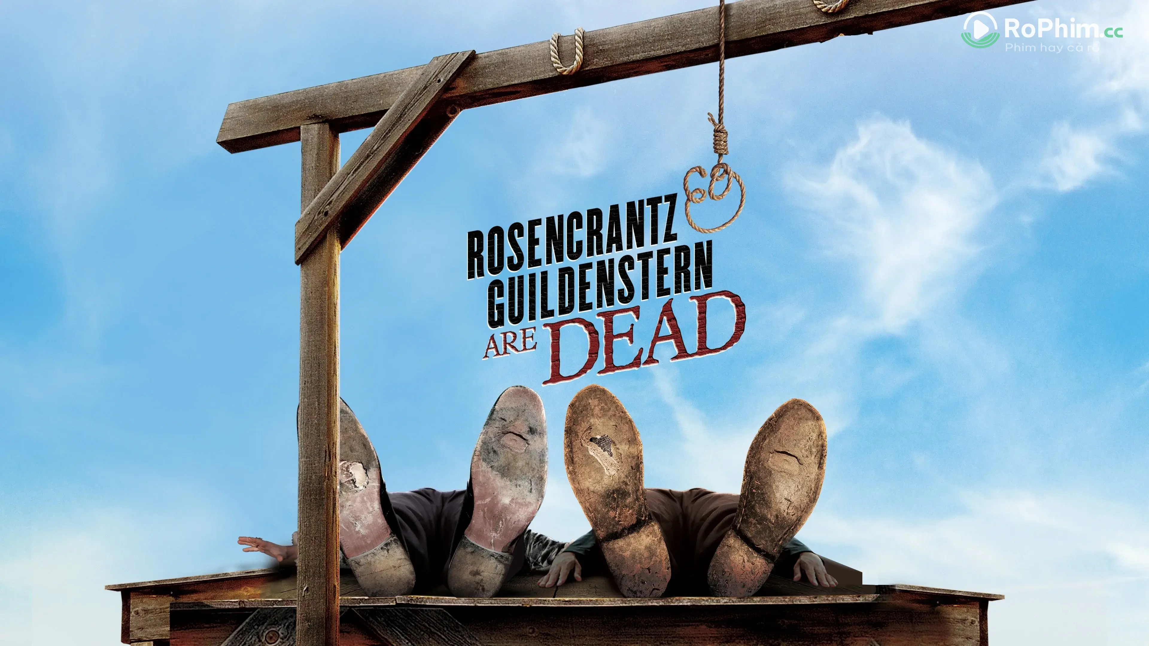 Rosencrantz và Guildenstern đã mất kiểm soát Tập Full